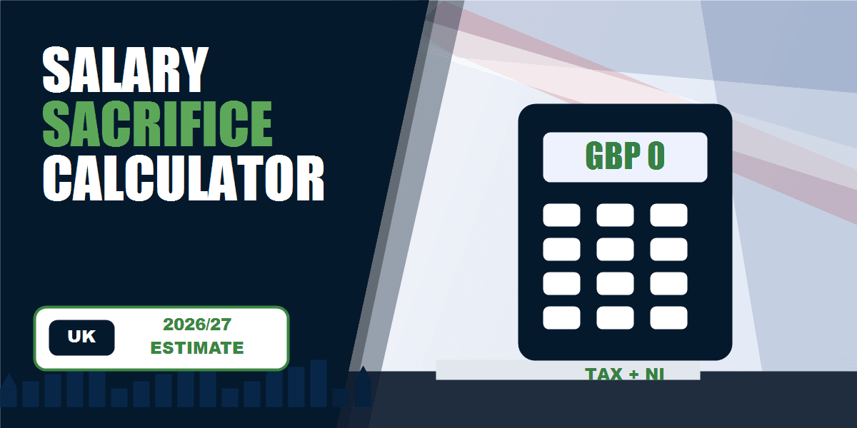 UK salary sacrifice calculator 2026 27 income tax and National Insurance savings infographic